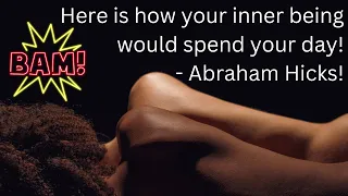 Abraham Hicks: Live Your Best Day, Guided by Your Inner Being | #abrahamhicks #lawofattraction #loa