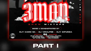 3MANSHOW MIXTAPE (PART 1)