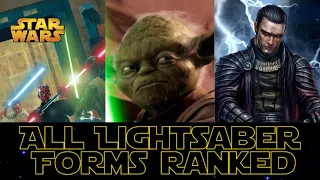 ALL STAR WARS LIGHTSABER FORMS RANKED FROM WORST TO BEST