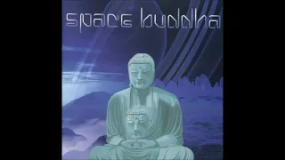 Space Buddha -  Space Buddha 1999 (Full Album)