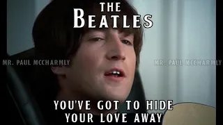 The Beatles - You've Got To Hide Your Love Away (SUBTITULADA)