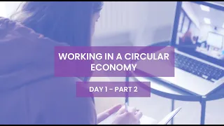 OBEC Training Course - Working in a Circular Economy - 15 of March, 2022 - Part 2