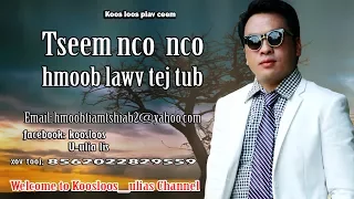 Tseem nco nco hmoob tej tub 6/16/2017