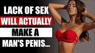 Lack Of Sex Will Actually Make A Man's | Informative Love Psychological Facts  | Mind Blowing Facts