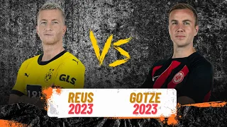 2023 Marco Reus 🆚 2023 Mario Gotze