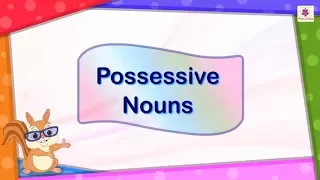 Possessive Nouns | English Grammar & Composition Grade 3 | Periwinkle