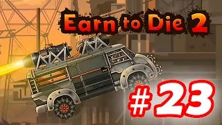 Walkthrough Earn to Die 2 - Part 23 iOS / Android