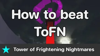 JToH - Tower of Frightening Nightmares (ToFN) guide