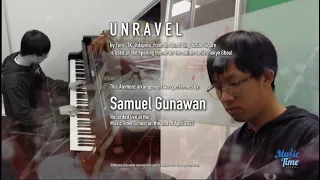 Unravel  | Performed by Samuel Gunawan