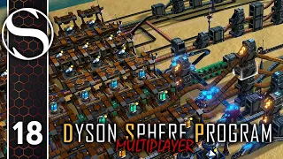 Automated Logistics Drones | Dyson Sphere Program Multiplayer with Arumba | Episode 18