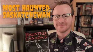 Most Haunted: Saskatchewan