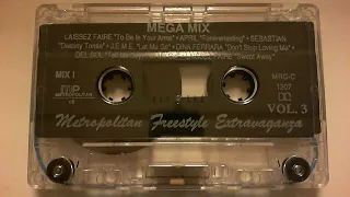 Metropolitan Freestyle Extravaganza Megamix  (Vol. 3)