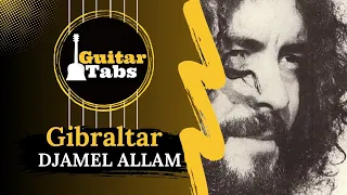 Gibraltar - Djamel Allam / Tablature Guitare