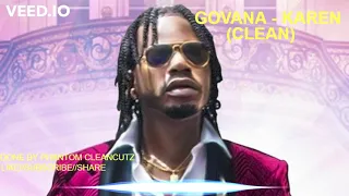 Govana - Karen (Clean)