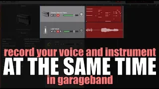 How To Multi Track Record In GarageBand [GarageBand Tutorial]