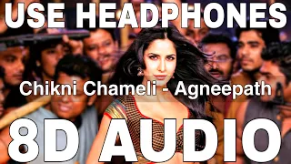 Chikni Chameli (8D Audio) || Agneepath || Shreya Ghoshal || Hrithik Roshan, Katrina Kaif