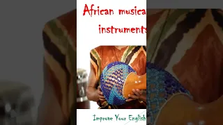African musical instruments. English Vocabulary Music Art #shorts #english #viral #trending