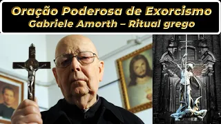 Powerful Exorcism Prayer, Father Gabrielle Amorth Exorcism Prayer