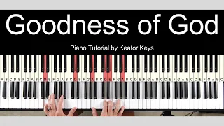 Goodness of God - Piano Tutorial + Sheet Music