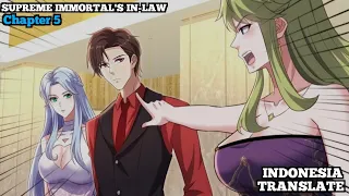 Supreme Immortal's In-Law | Chapter 5 | Indonesia Translate