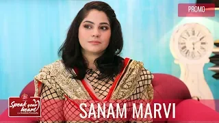 Sanam Marvi Shares Her Heart Wrenching Story | Speak Your Heart With Samina Peerzada