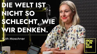 Die Welt ist nicht so schlecht, wie wir denken. - Ruth Moschner