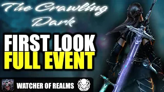 THE CRAWLING DARK EVENT IN FULL | Watcher of Realms [WoR]