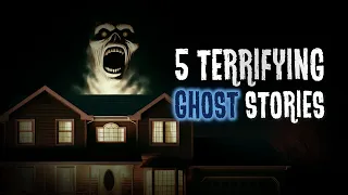 5 TRUE Terrifying Ghost Stories