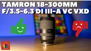 Tamron 18-300mm f/3.5-6.3 Di III-A VC VXD: Best All-in-One Lens for E and X Mounts