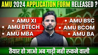 "AMU 2024 Application Form Updates | Entrance Exam Dates, Admission Process, and More!"