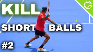 How To Kill Short Forehands in Tennis Lesson #2 of 2 (During Contact)