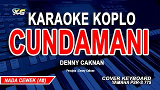 Cundamani Karaoke Nada Wanita (Denny Caknan)