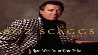 Boz Scaggs  ~ "  Look What You've Done To Me "~❤️♫ ~1980