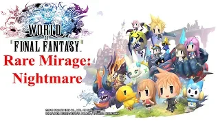 WORLD OF FINAL FANTASY - Rare Mirage: Nightmare