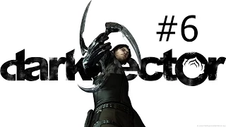 Dark Sector глава 6(Не вышло)