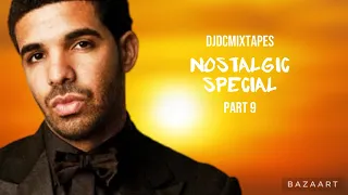 Nostalgic Special Part 9 | Best Hip Hop Rap R&B Songs | DJDCMIXTAPES