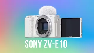 SONY ZV E10 | Máy quay tốt nhất dành cho các bạn nữ