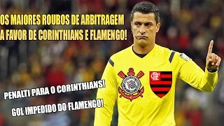 OS MAIORES ROUBOS PARA CORINTHIANS E FLAMENGO