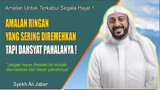 ENAM AMALAN PENTING YANG SERING DI REMEHKAN - Ceramah Syekh Ali Jaber | Kajian Ilmu