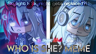 Who is She? | Gacha Club Meme | SkyLight and SkyNight gets replaced? (new oc) | Itz SkyLight XD