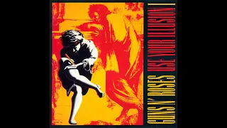 Gun N' Roses Use Your Illusion I Full Album