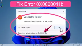 Windows Cannot Connect to Printer - Error 0x0000011b [Fixed]