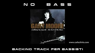 Walking By Myself   Gary Moore NO BASS backing track per bassisti Suona tu il Basso (Bassless)