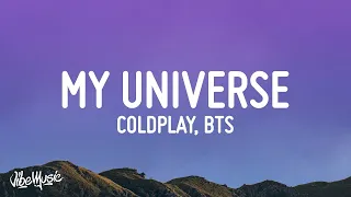 Coldplay X BTS - My Universe (Lyrics)  | 1 Hour Sad Songs 2023