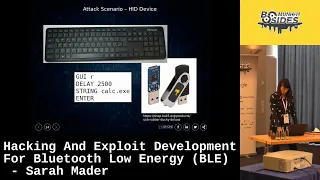 Hacking And Exploit Development For Bluetooth Low Energy (BLE) - Sarah Mader