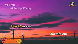 [Karaoke] VỀ ĐÂU MÁI TÓC NGƯỜI THƯƠNG - Muối Music (Guitar Solo Beat) | Tháng Năm