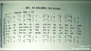 Kidung Jemaat 361. DI SALIBMU 'KU SUJUD (Alto)