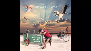 Raly Barrionuevo - El sueño de los viajeros