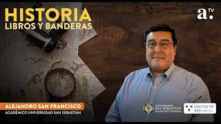 Historia, libros y banderas - Cap 120 - Invitado Joaquín Fermandois - 27/04/2024