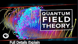 Quantum Field Theory | Full Details Explain | EduVision